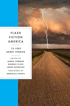 Flash Fiction America: 73 Very Short Stories