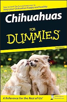 Chihuahuas For Dummies (For Dummies (Pets))