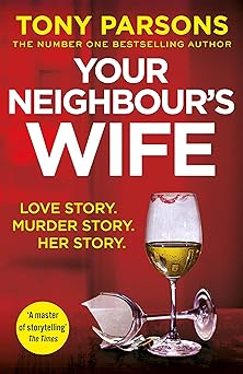 Your Neighbour's Wife