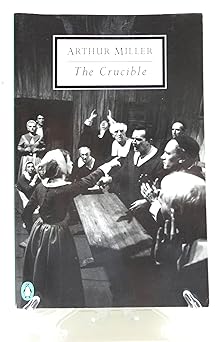 The Crucible: A Play in Four Acts (Twentieth-Century Classics)