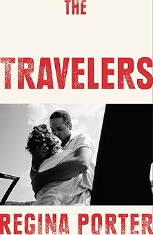 The Travelers: Regina Porter