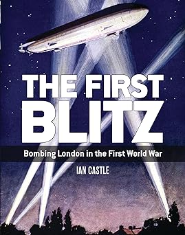 The First Blitz