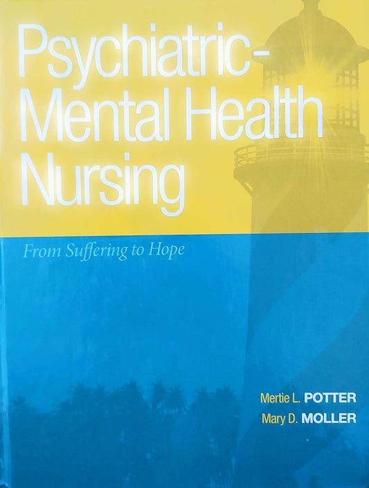 Psychiatric-Mental Health Nursing: From Suffering to Hope