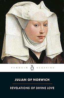 The Revelations of Divine Love (Penguin Classics)