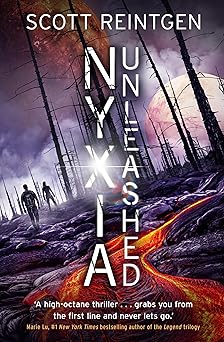 Nyxia Unleashed: The Nyxia Triad [Paperback] Reintgen, Scott