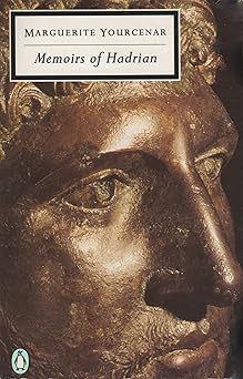 Memoirs of Hadrian (Twentieth Century Classics)