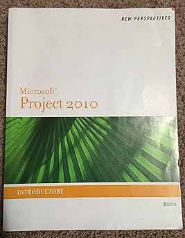 New Perspectives on Microsoft Project 2009: Introductory