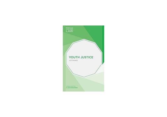 Youth Justice (Focus on Social Work Law, 10)