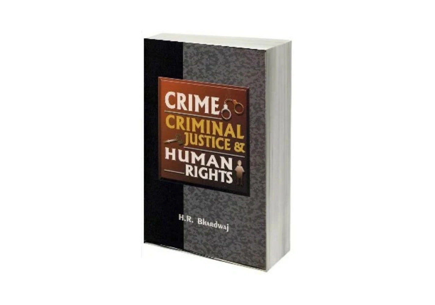 Crime, Criminal Justice And Human Rights
