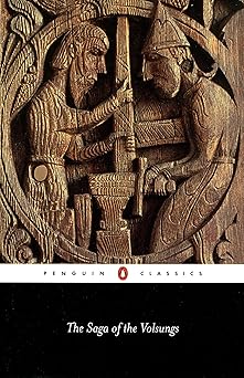 The Saga of the Volsungs (Penguin Classics)