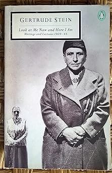 Look at Me Now and Here I Am: Writings and Lectures, 1909-45 (Twentieth Century Classics)