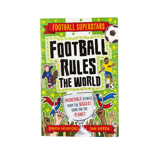 Football Superstars: Football Rules the World