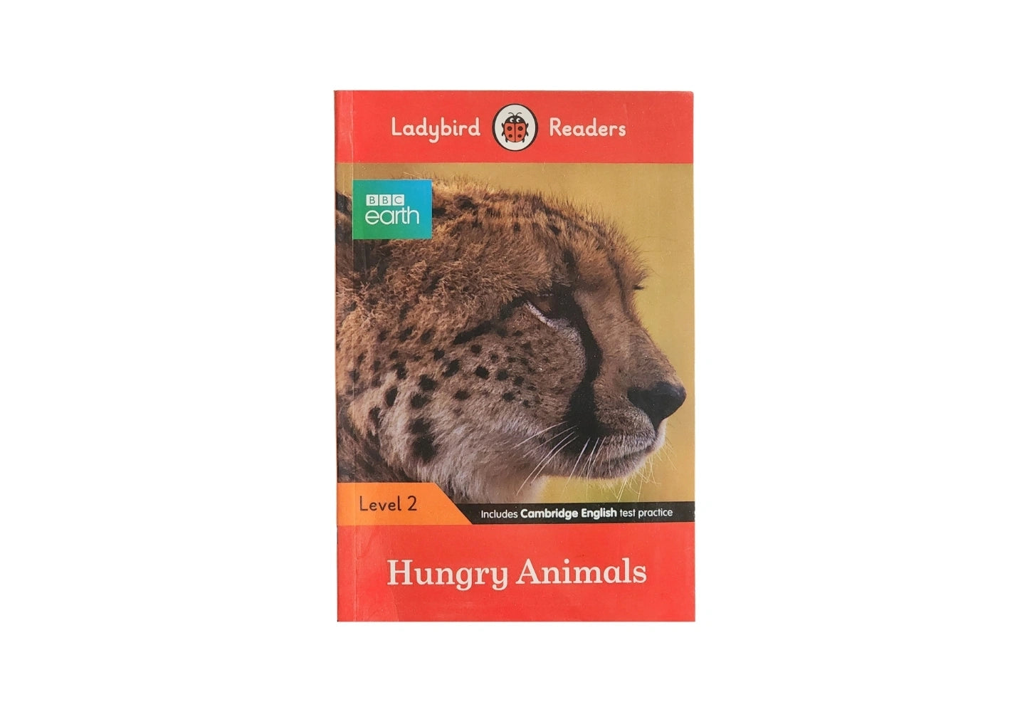 Ladybird Readers Level 2 - BBC Earth - Hungry Animals (ELT Graded Reader)