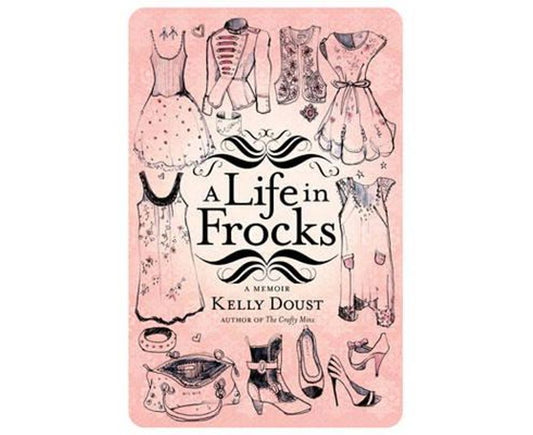 A Life in Frocks