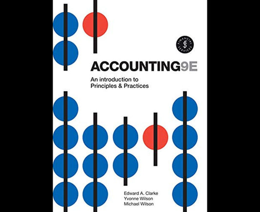Accounting: An Introduction to Principles and Practice
