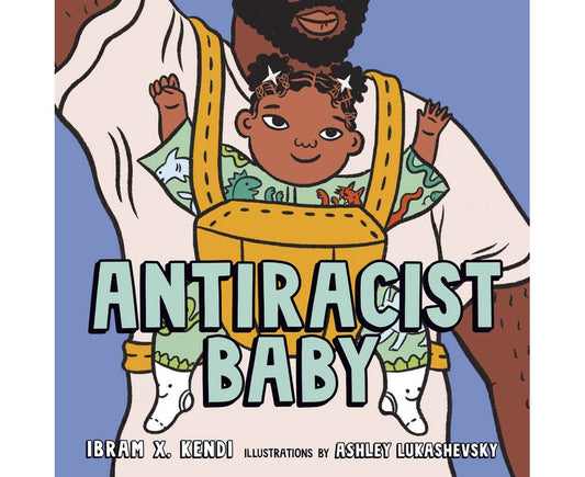 Antiracist Baby
