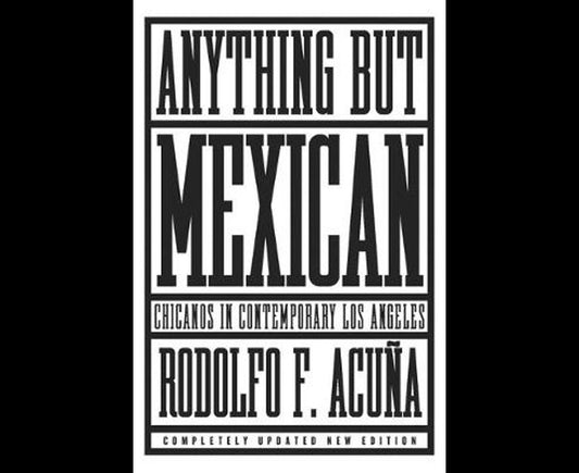 Anything but mexican