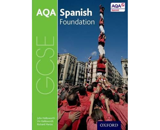 AQA GCSE Spanish: Foundation Student Book (AQA GCSE Spanish)