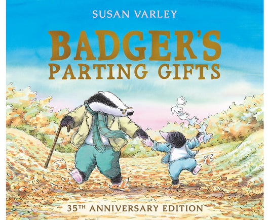 Badger's parting gifts