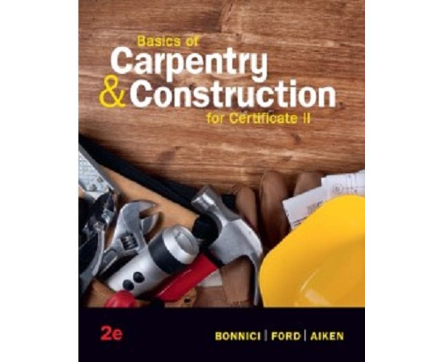 Basics Of Carpentry & Construction for certificate ll