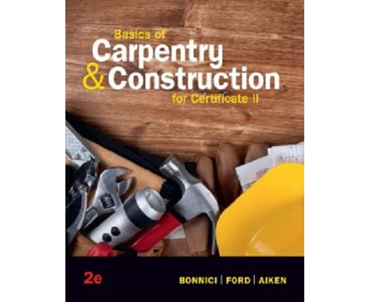 Basics Of Carpentry & Construction for certificate ll