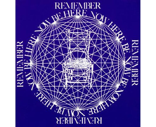 Be Here Now