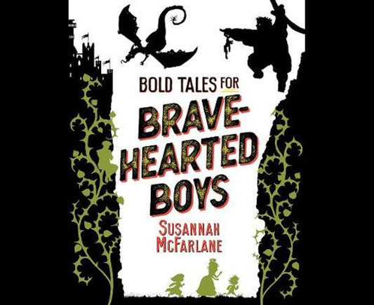 Bold tales for brave-hearted boys