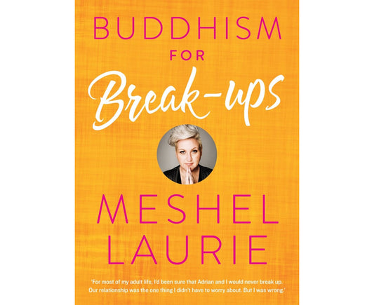 Buddhism For Break-ups