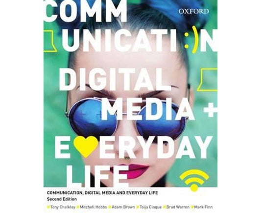 Communication, Digital Media and Everyday Life