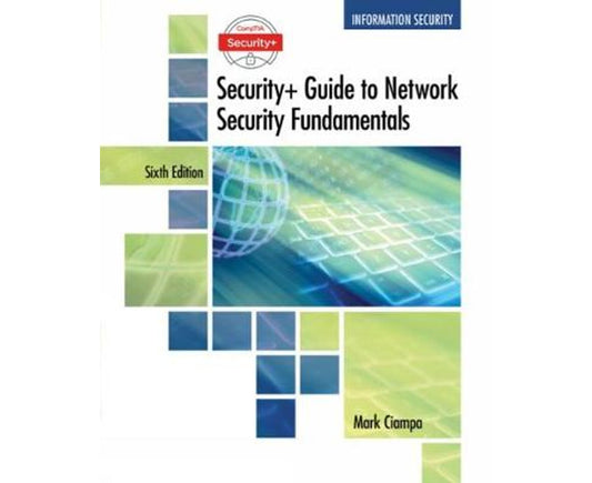Comptia security+ guide to network security fundamentals