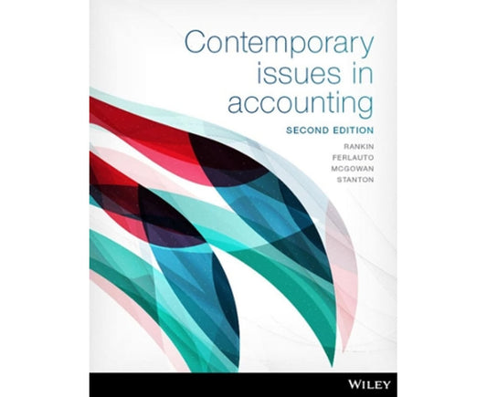 Contemporary Issues in Accounting, 2nd Edition