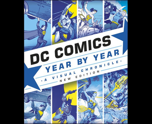 DC Comics: Year by Year