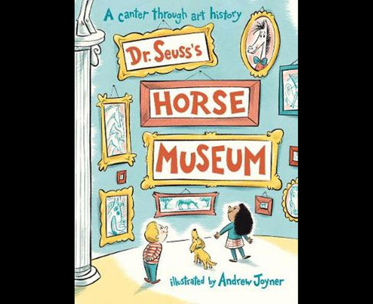 Dr Seuss's Horse Museum
