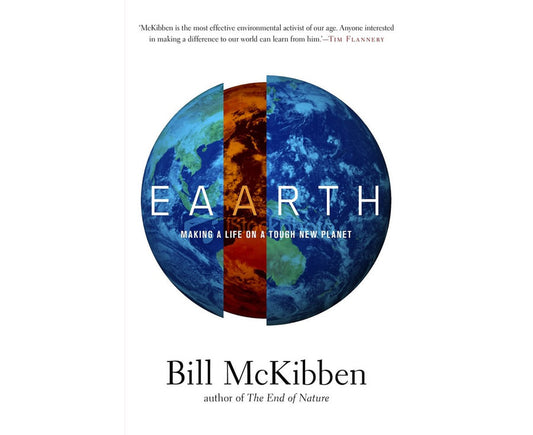 Eaarth: Making a Life on a Tough New Planet