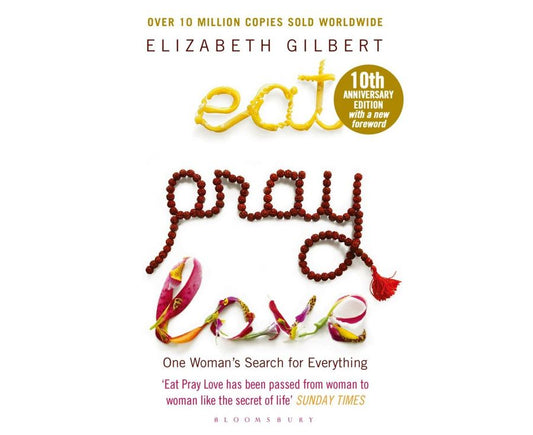 Eat, pray, love
