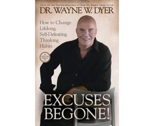 Excuses Begone!