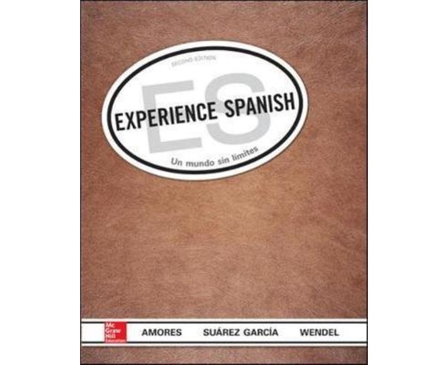 Experience Spanish. Un mundo sin limites (2nd ed.)