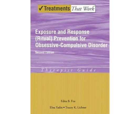 Exposure and response (ritual) prevention for obsessive-compulsive disorder