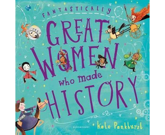 Fantastically Great Women Who Made History (hardcover)