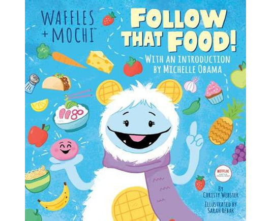 Follow That Food! (Waffles + Mochi) (Waffles and Mochi)