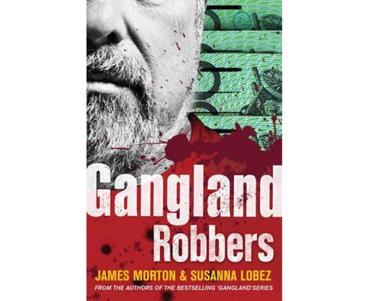Gangland Robbers