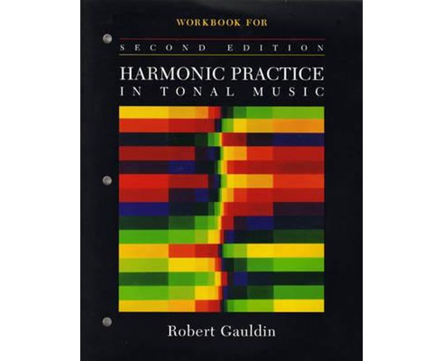 Harmonic Practice in Tonal Music Workbook, Second Edition