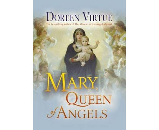 Mary, Queen of Angels