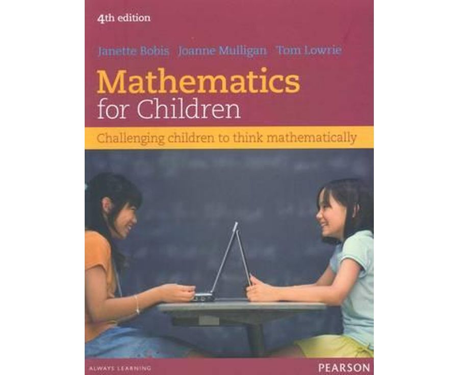 Mathematics For Children: Challenging children to think mathematically