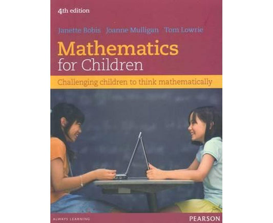 Mathematics For Children: Challenging children to think mathematically