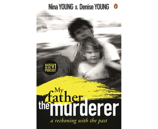 My Father the Murderer