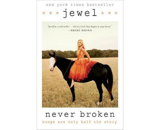 Never Broken: Songs Are Only Half the Story