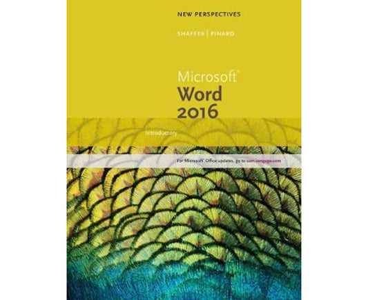 New Perspectives Microsoft Office 365 & Word 2016: Introductory
