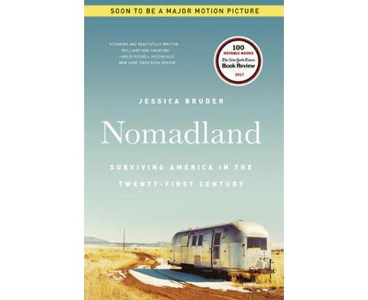 Nomadland: Surviving America in the Twenty-First Century