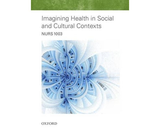 NURS1003 Imagining Health in Social and Cultural Contexts 2016